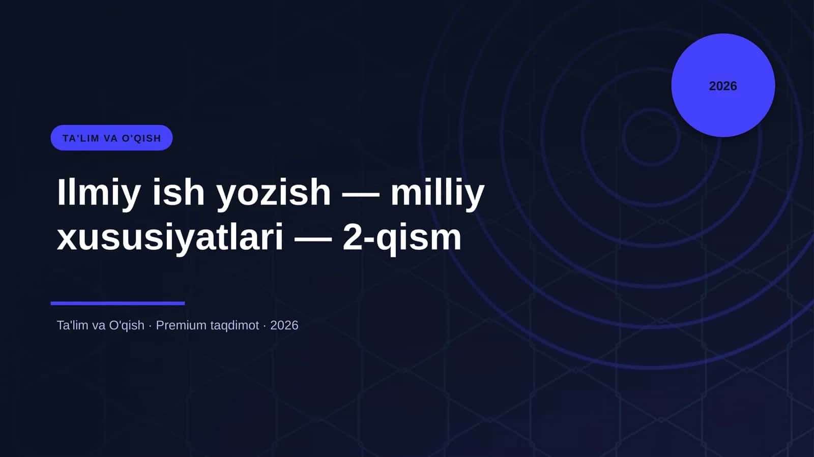 Ilmiy ish yozish — milliy xususiyatlari — 2-qism