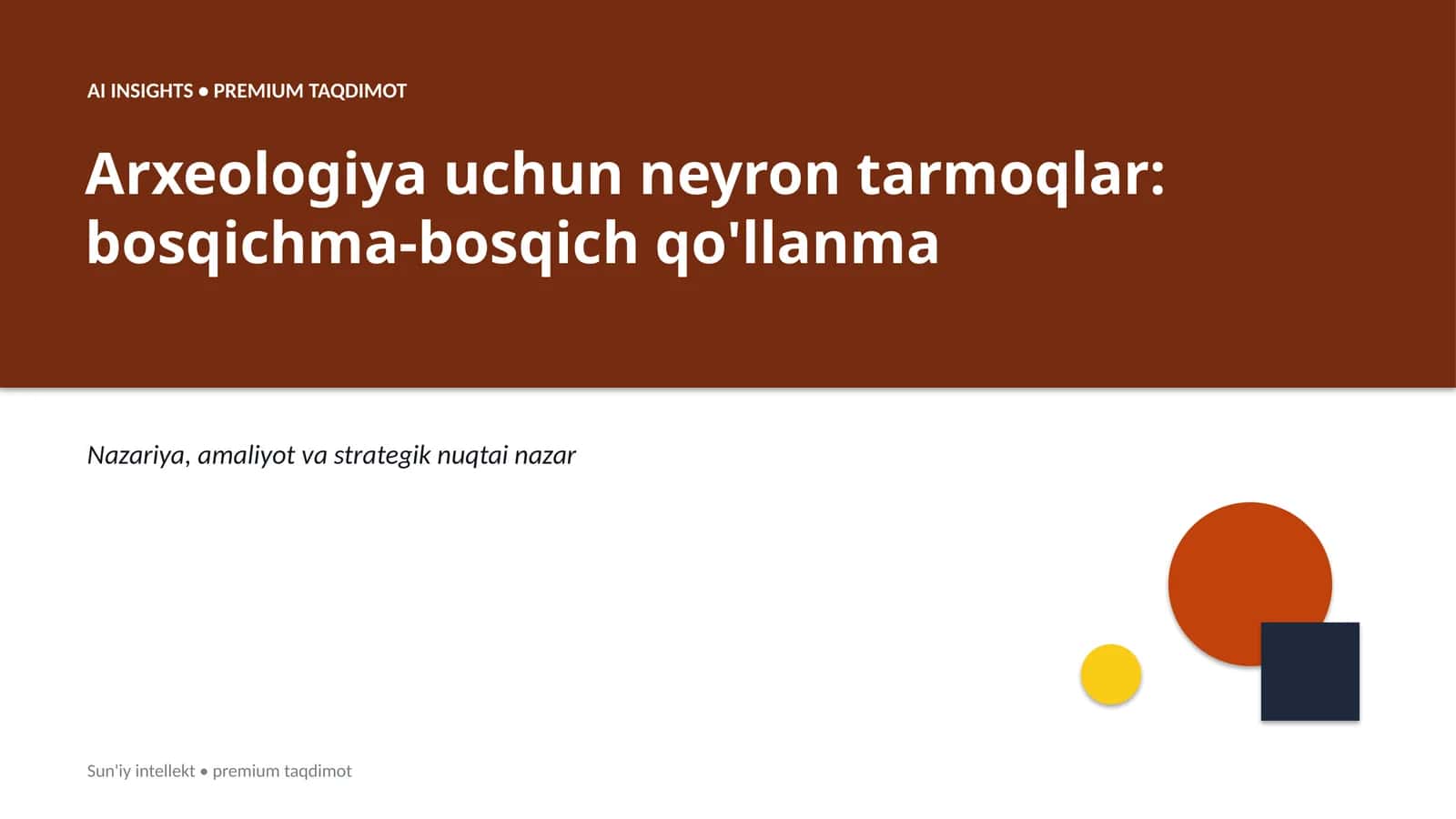 Arxeologiya uchun neyron tarmoqlar: bosqichma-bosqich qo'llanma
