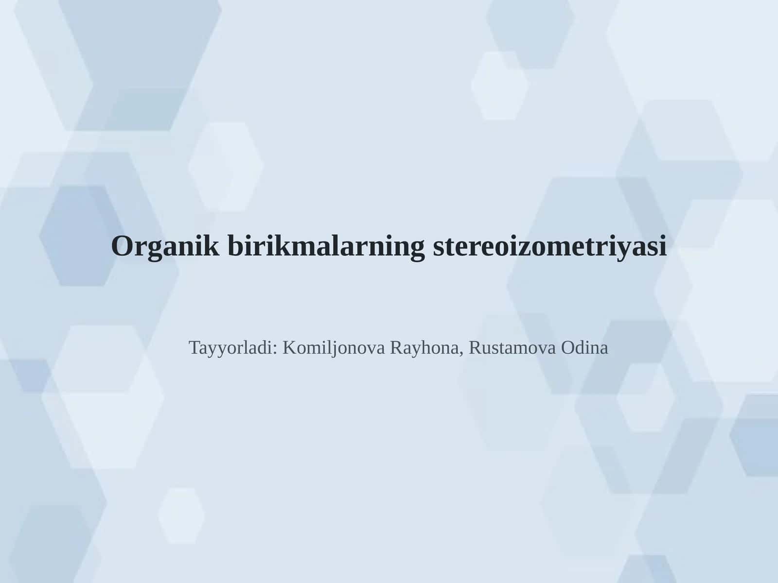 Organik birikmalarning stereoizometriyasi