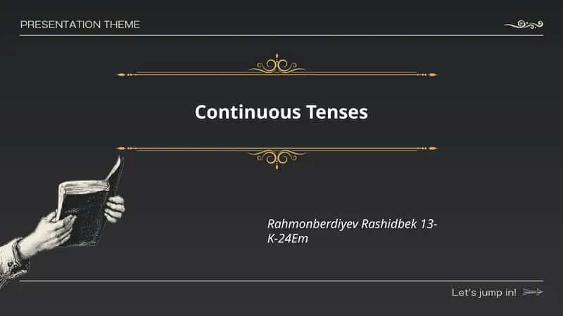 Continuous Tenses
