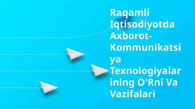 Axborot-Kommunikatsiya Texnologiyalari