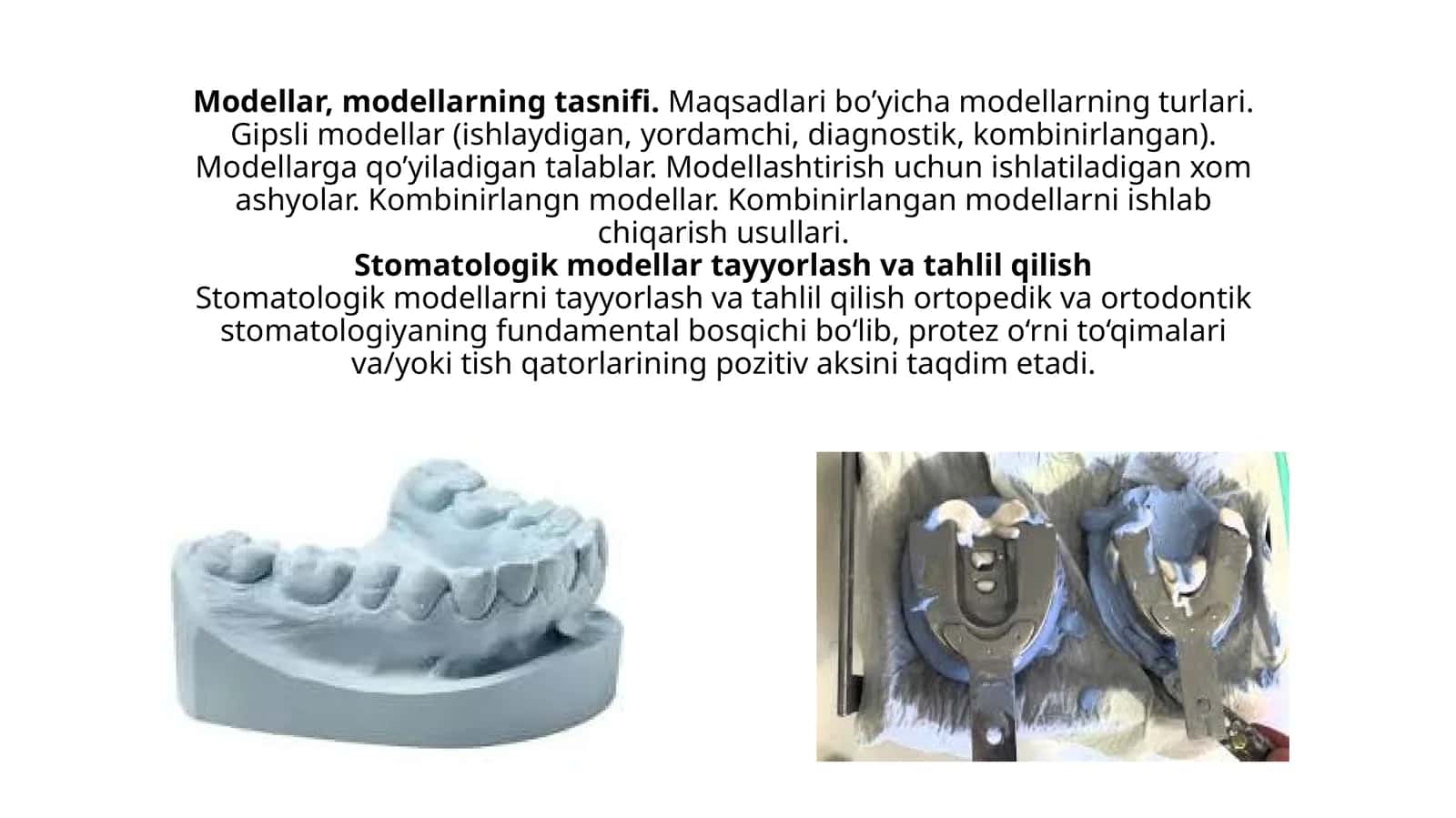 Stomatologik modellartayyorlashvatahlilqilish