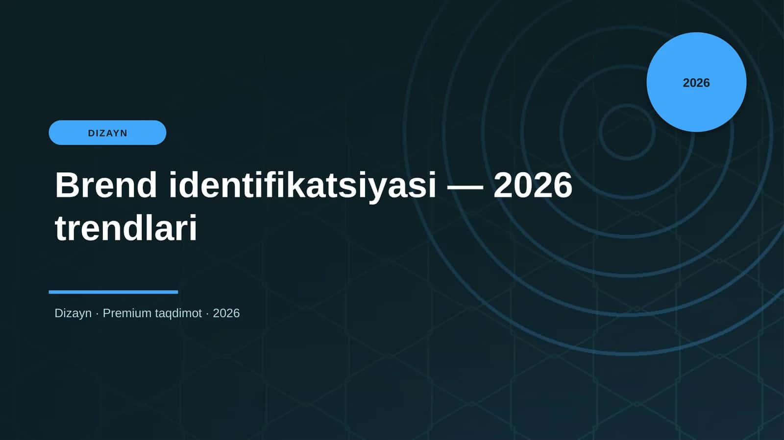 Brend identifikatsiyasi — 2026 trendlari