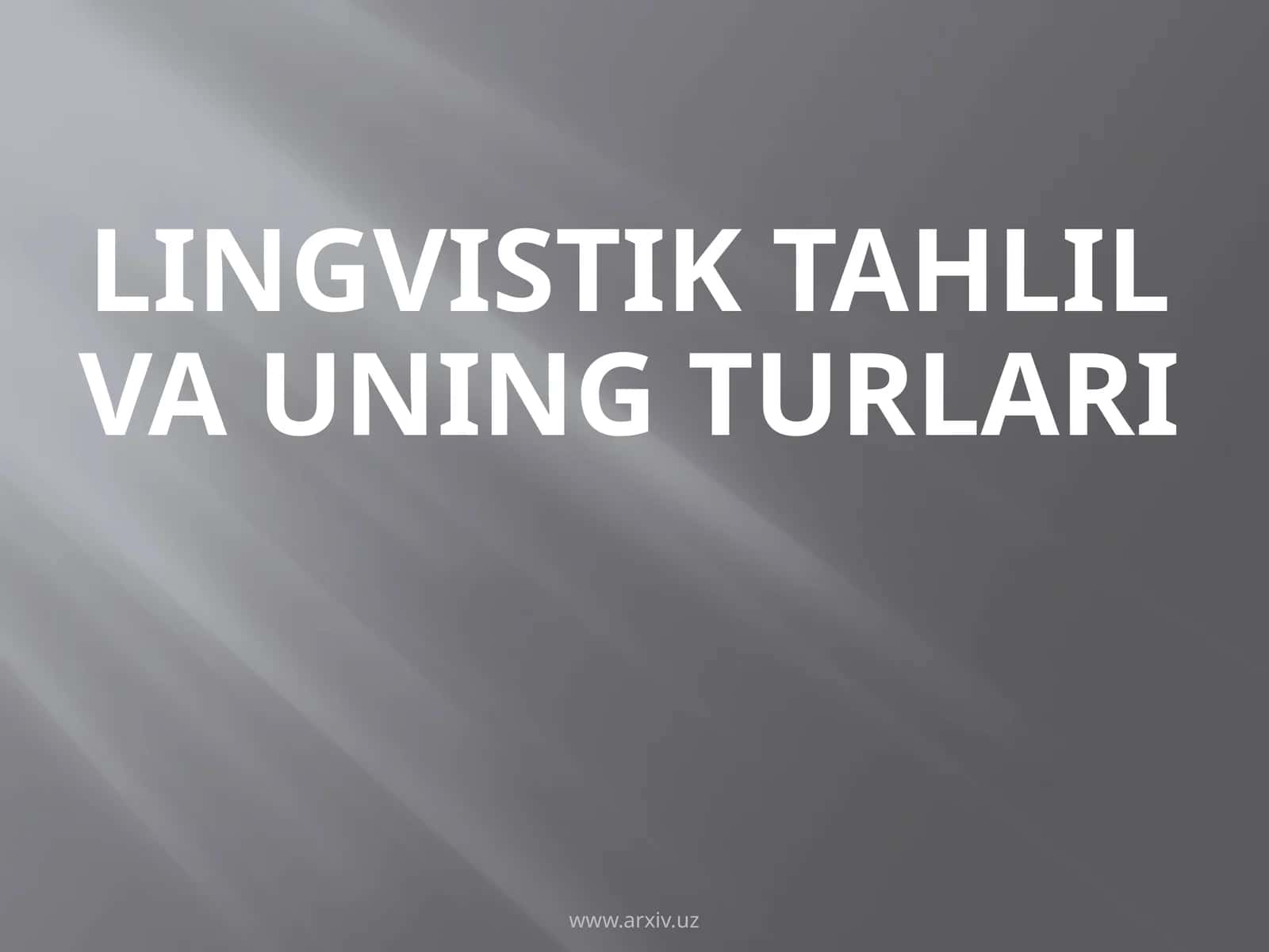 Lingvistiktahlilvauningturlari