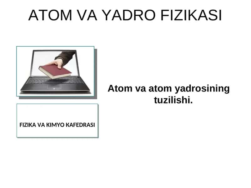 Atom va Yadro Fizikasi