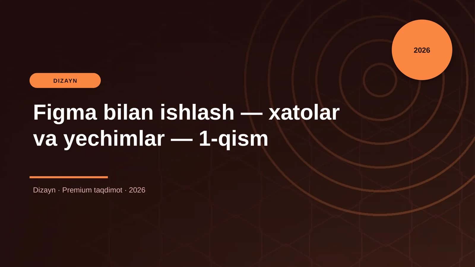 Figma bilan ishlash — xatolar va yechimlar — 1-qism