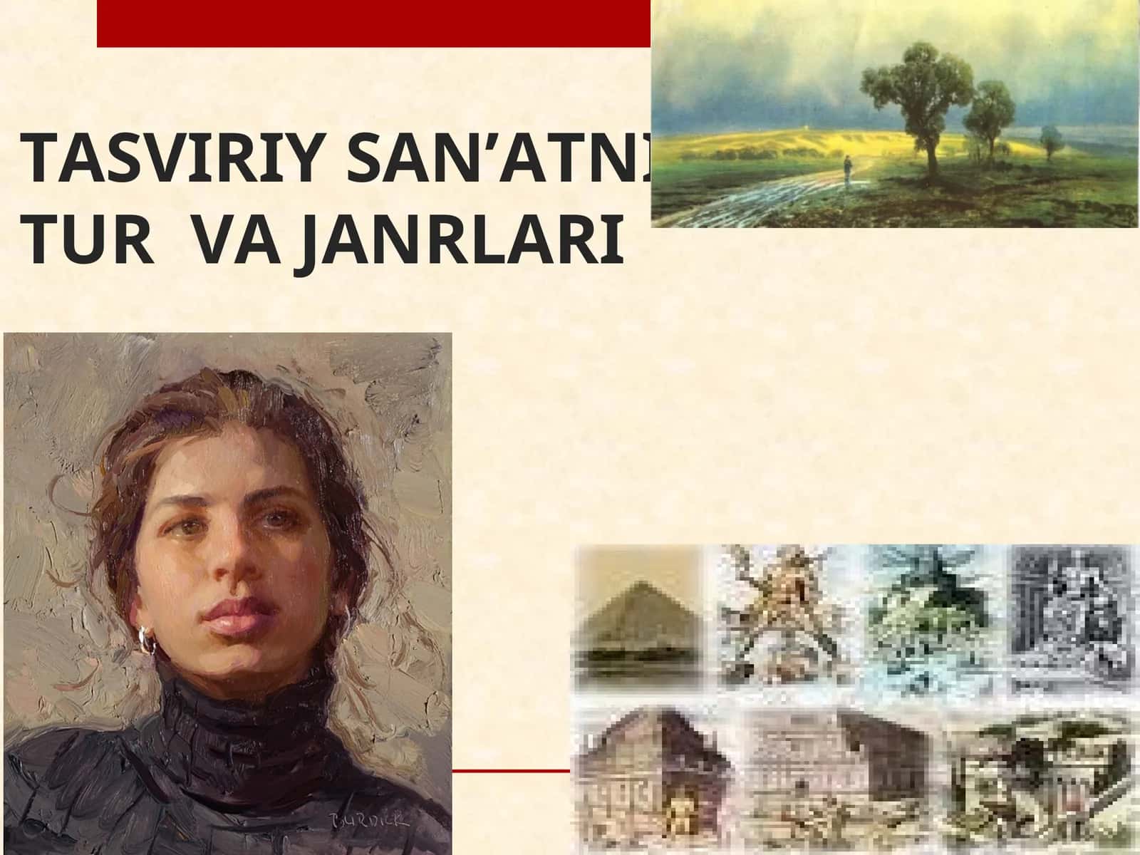 TASVIRIY SAN’ATNING TUR VA JANRLARI