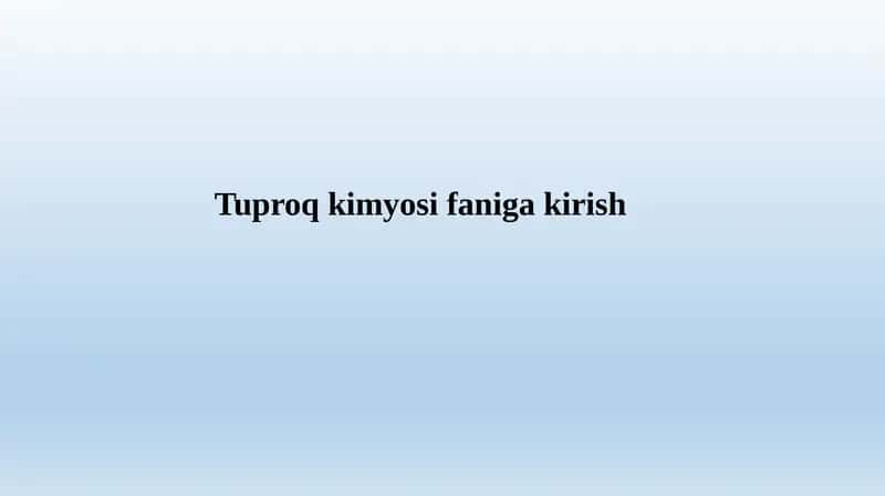 Tuproq kimyosi faniga kirish