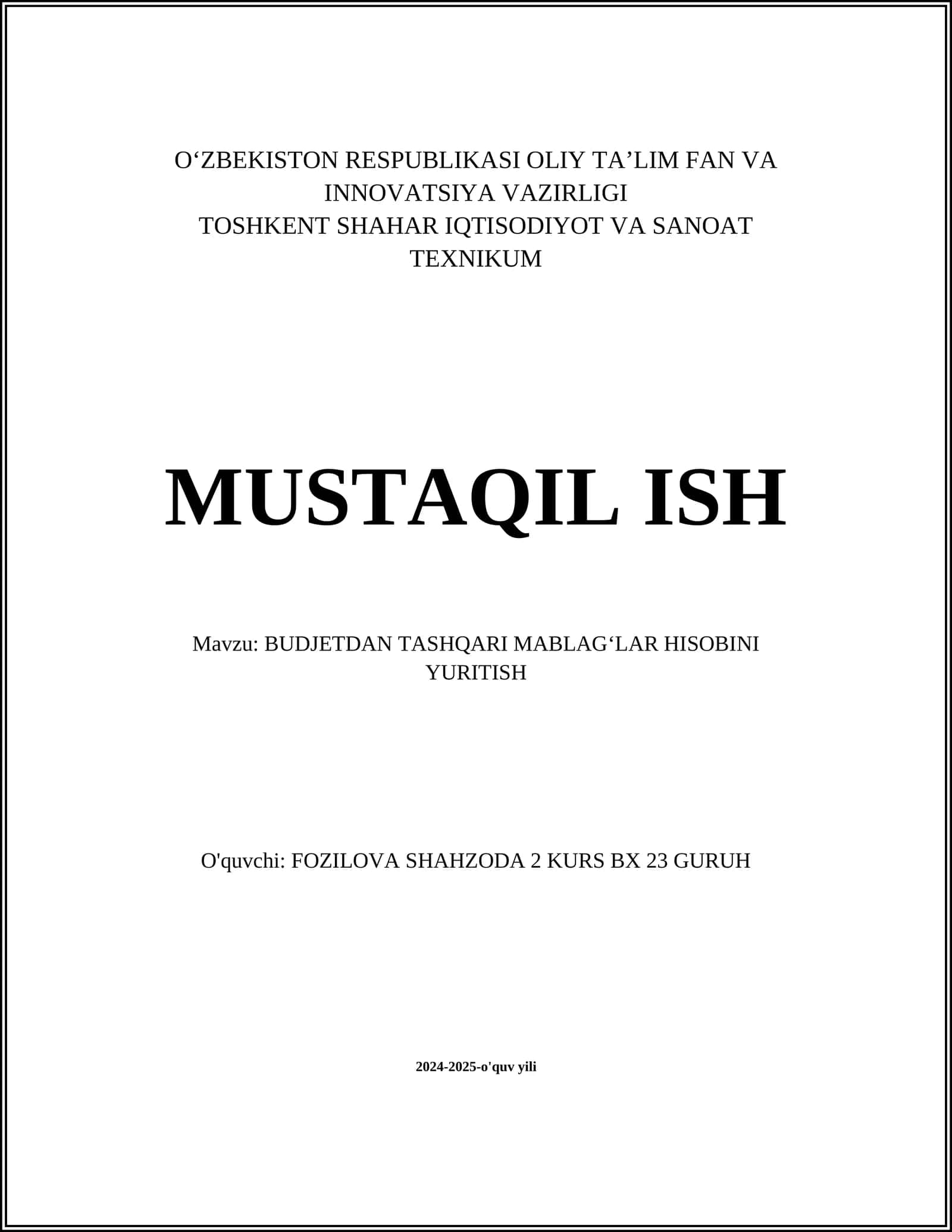 MUSTAQIL ISH Mavzu: BUDJETDAN TASHQARI MABLAGʻLAR HISOBINI YURITISH
