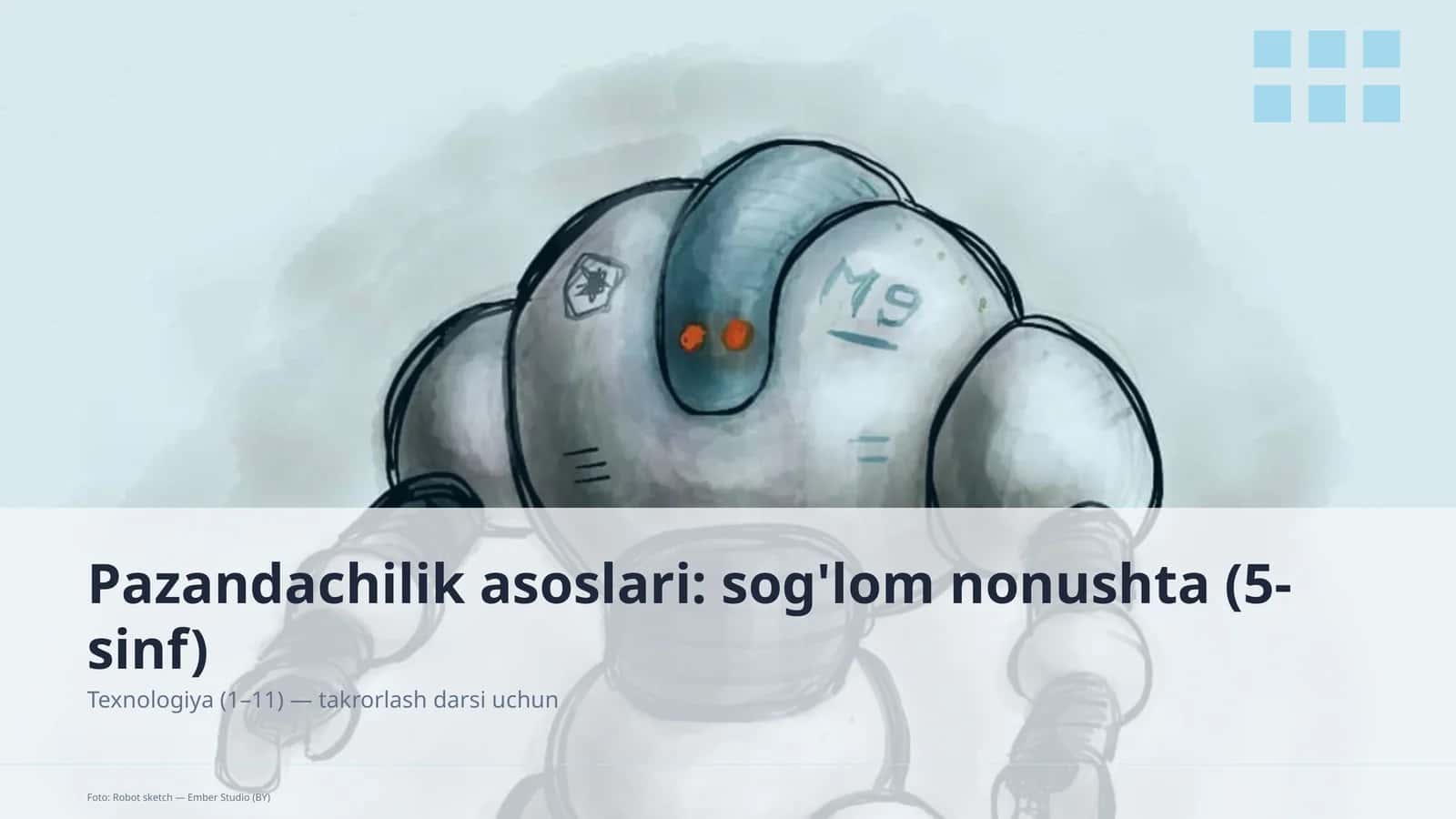Pazandachilik asoslari: sog'lom nonushta (5-sinf)