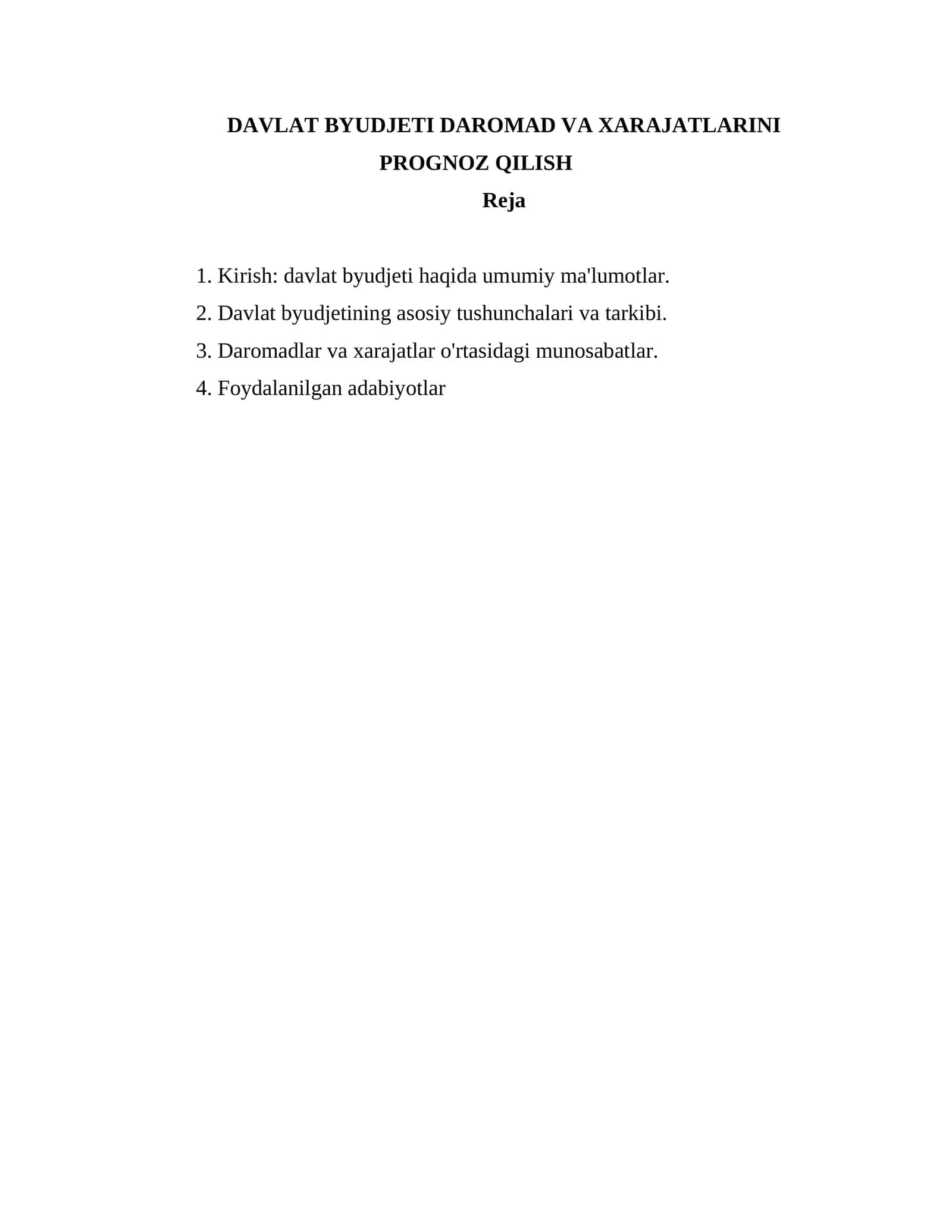 DAVLAT BYUDJETI DAROMAD VA XARAJATLARINI PROGNOZ QILISH