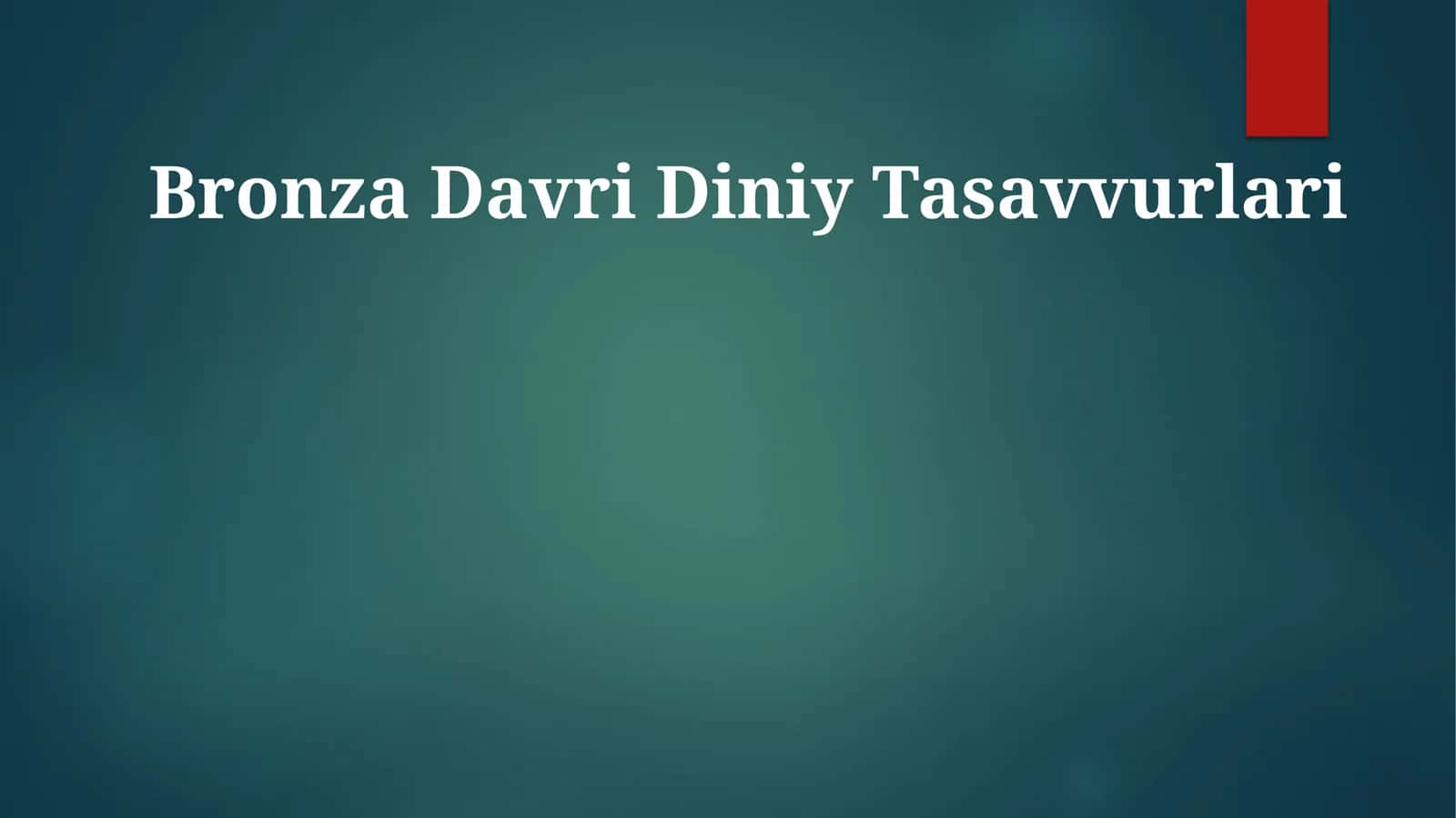 Bronza Davri Diniy Tasavvurlari