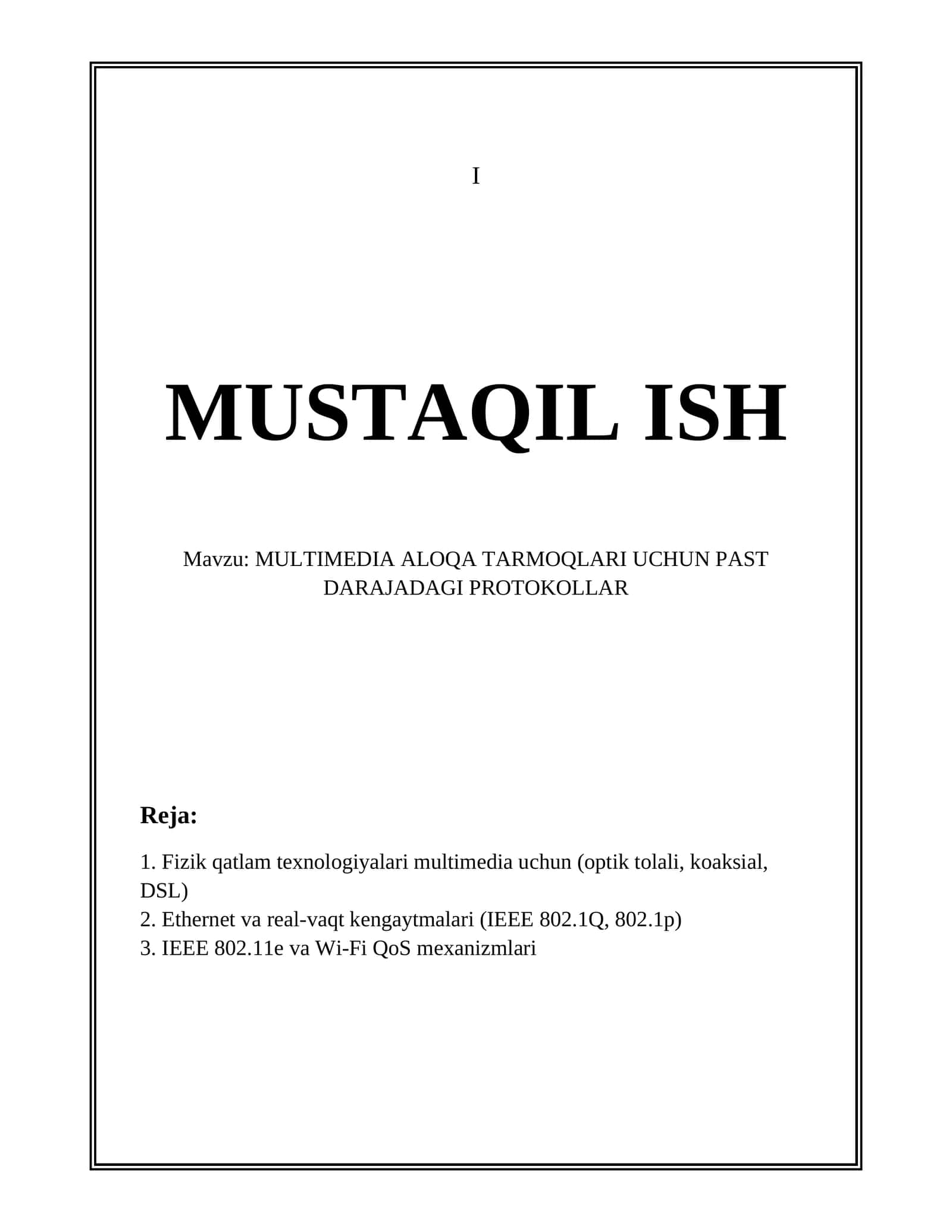 MULTIMEDIA ALOQA TARMOQLARI UCHUN PAST DARAJADAGI PROTOKOLLAR