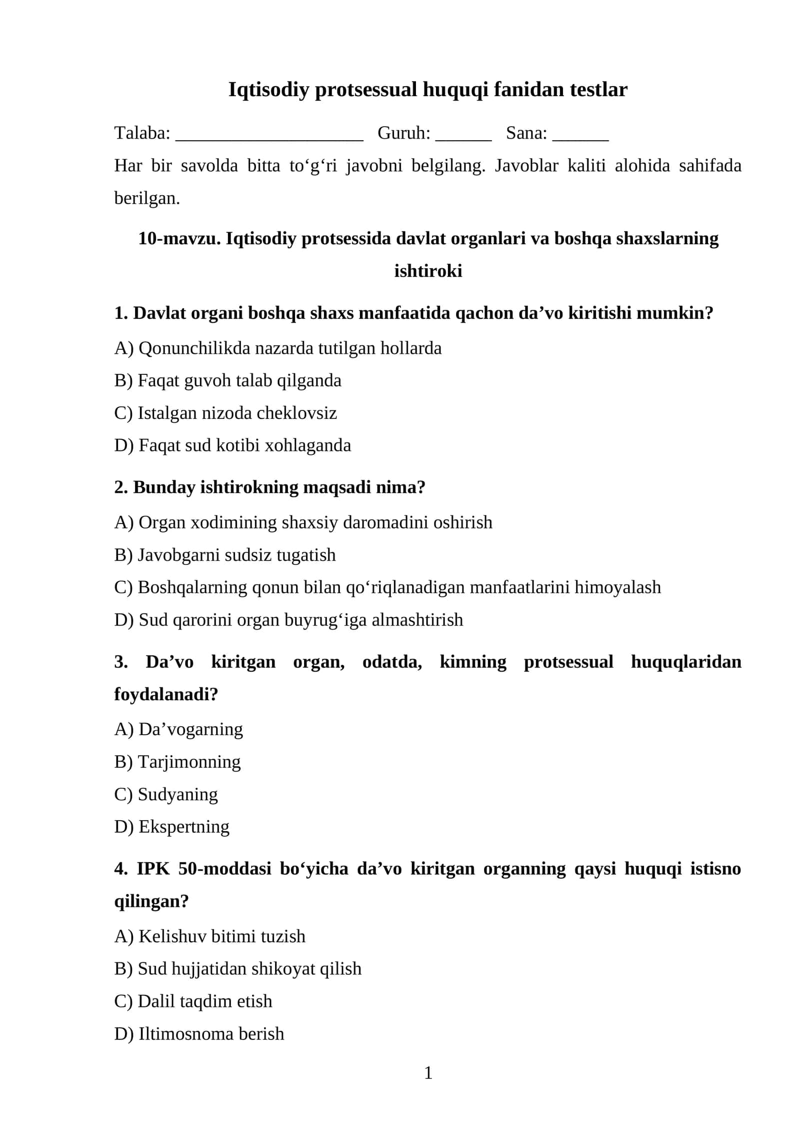Iqtisodiy protsessida davlat organlari va boshqa shaxslarning ishtiroki TEST.
