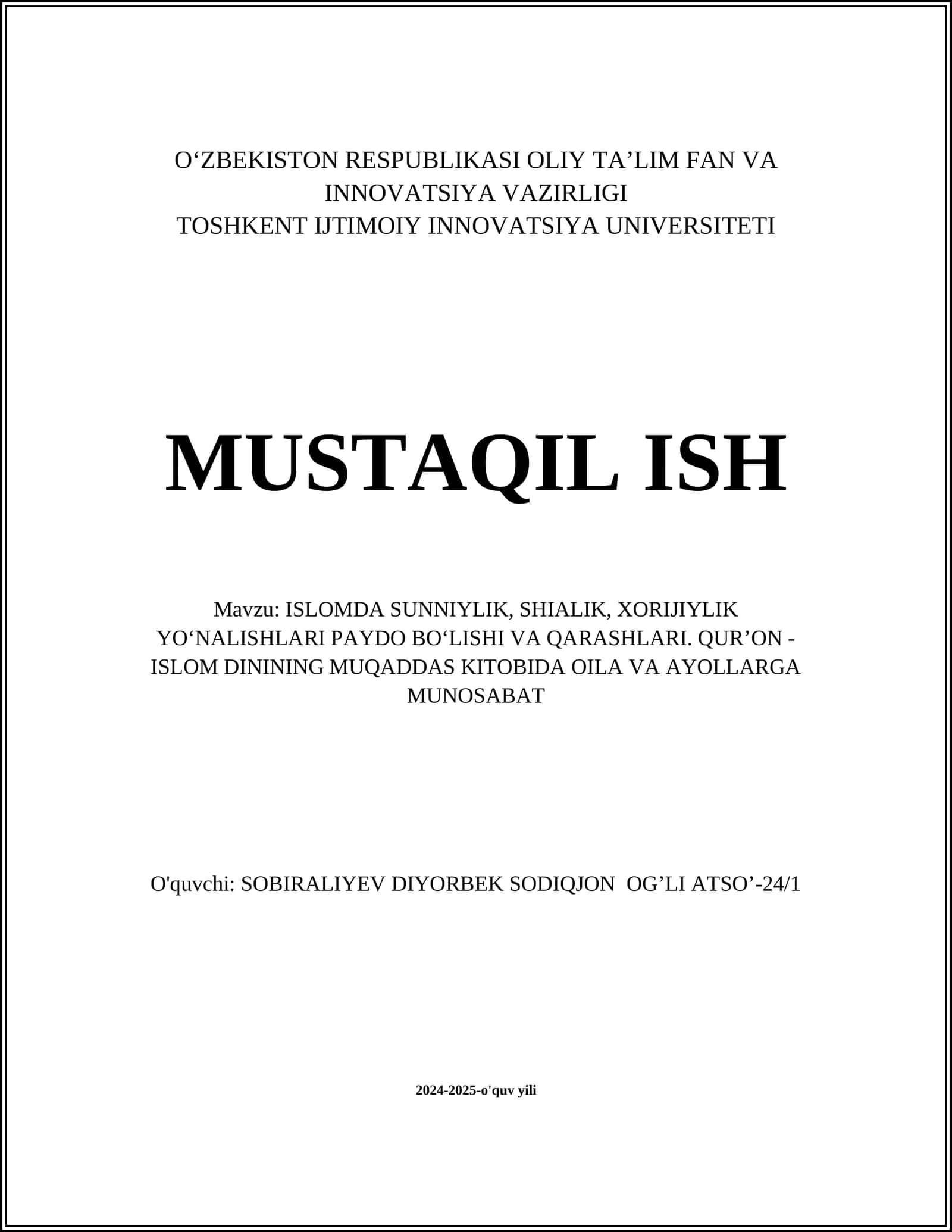 ISLOMDA SUNNIYLIK, SHIALIK, XORIJIYLIK YO‘NALISHLARI PAYDO BO‘LISHI VA QARASHLARI