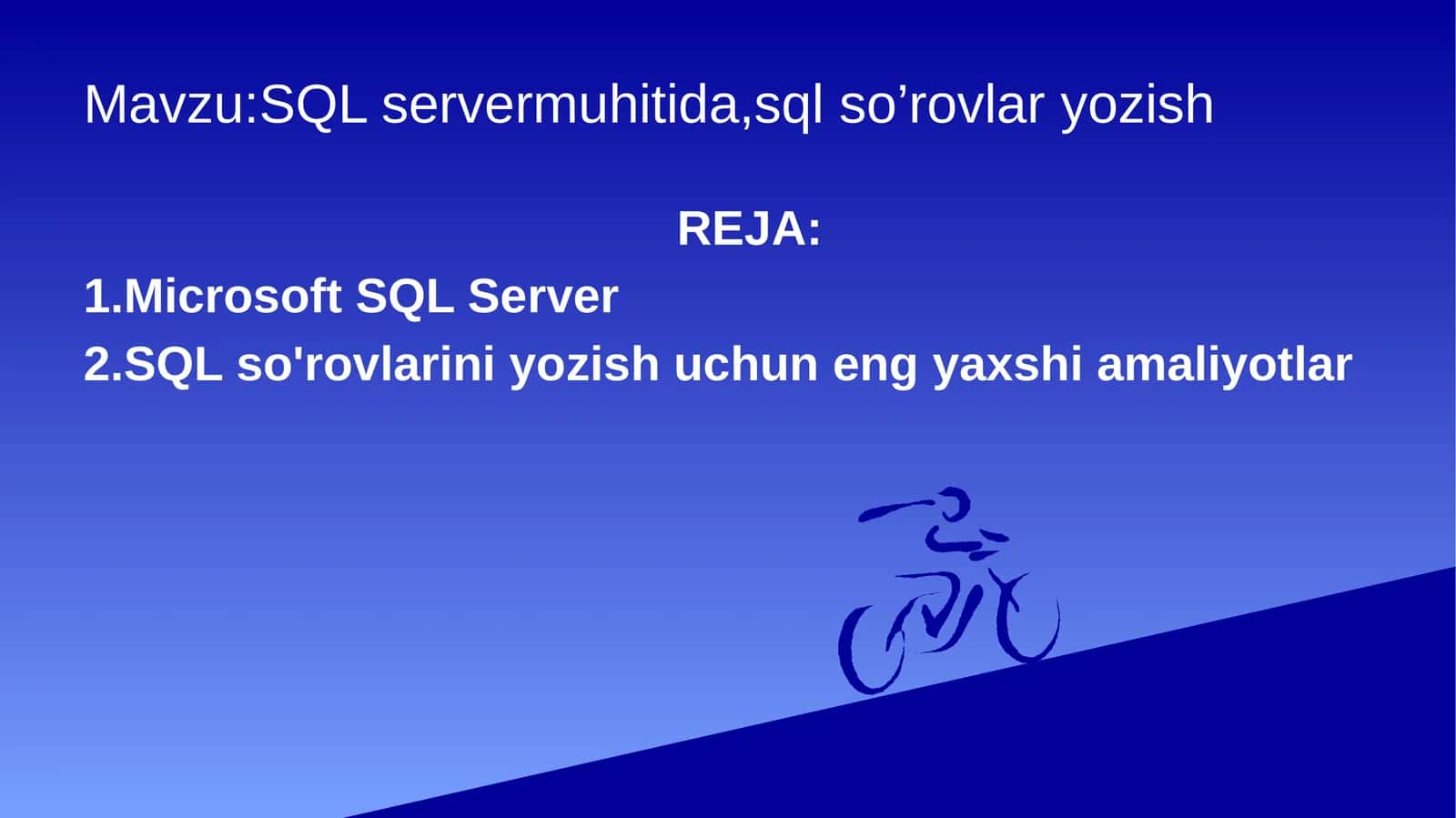 SQL servermuhitida,sql so’rovlar yozish