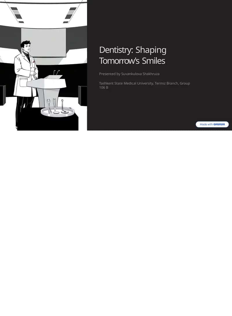 Dentistry: Shaping Tomorrow's Smiles