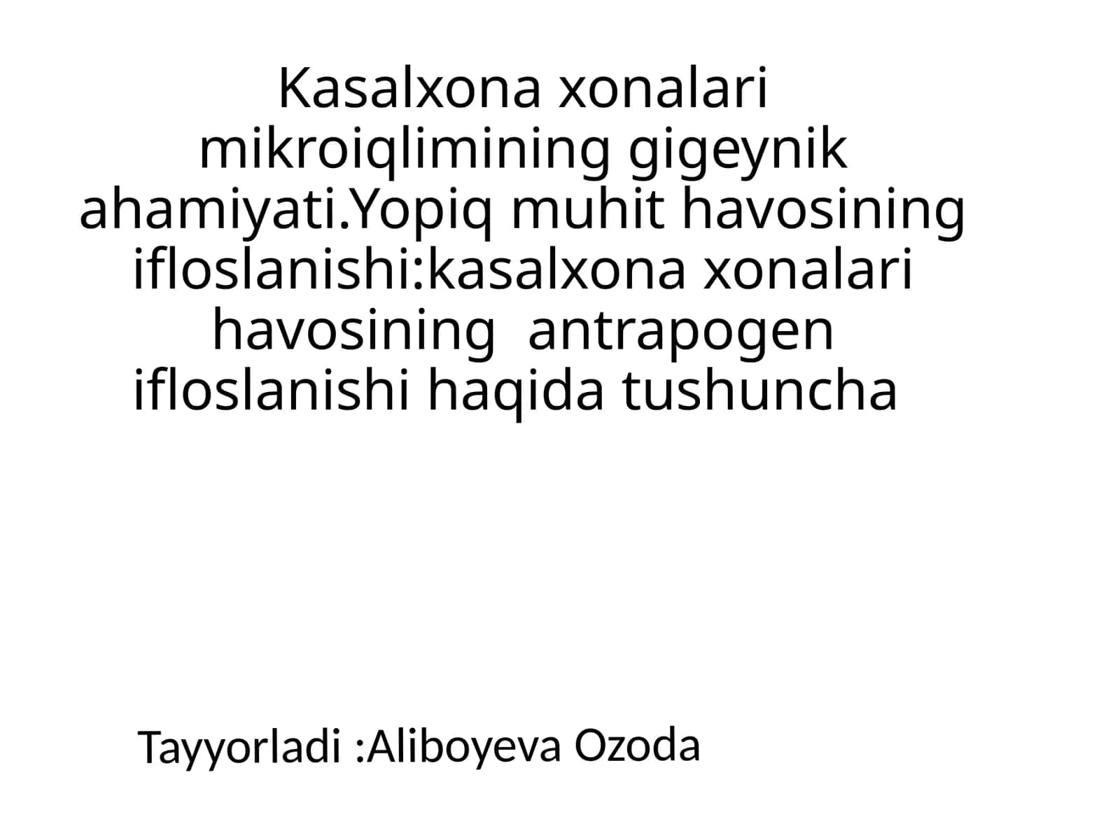 Kasalxonaxonalarimikroiqlimininggigeynikahamiyati