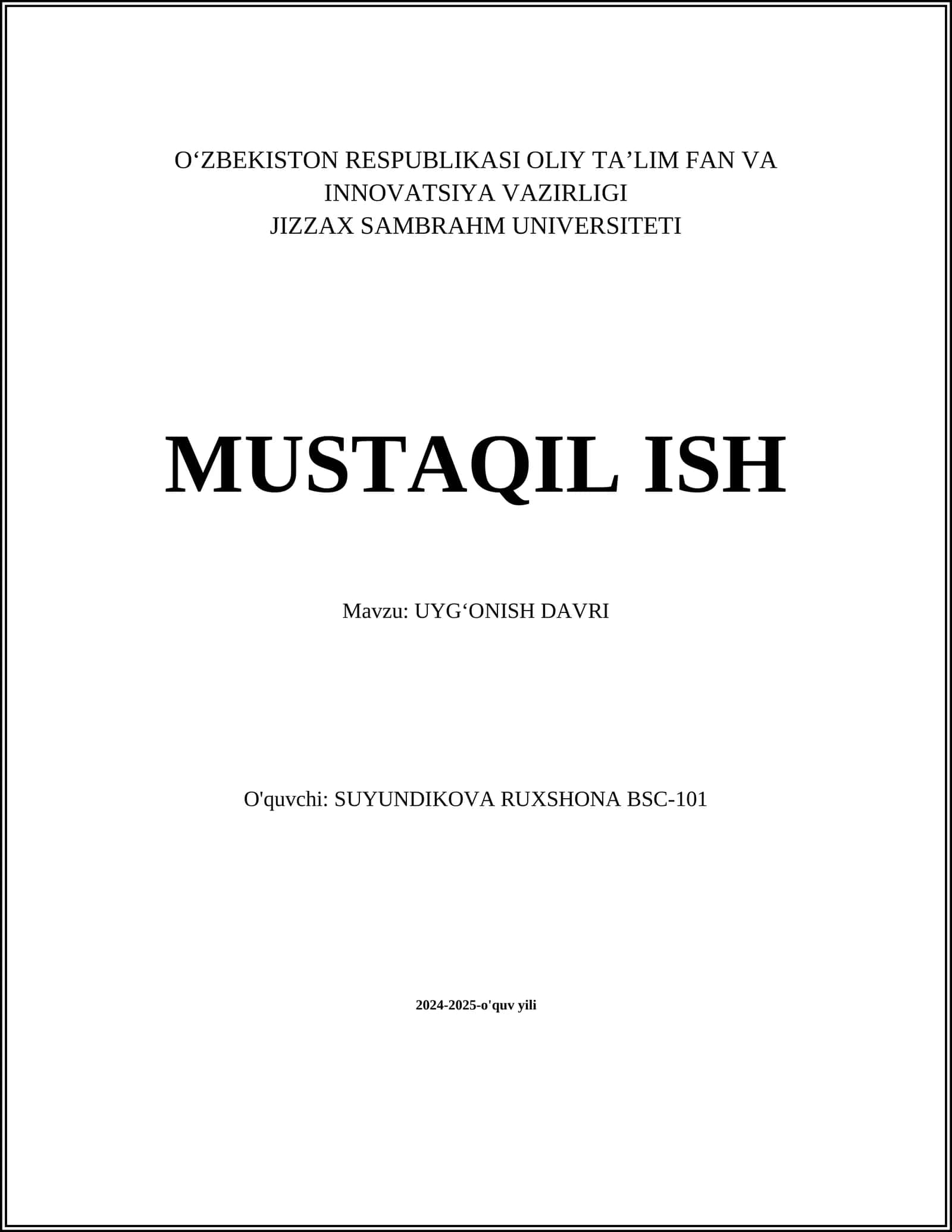 MUSTAQIL ISH Mavzu: UYGʻONISH DAVRI