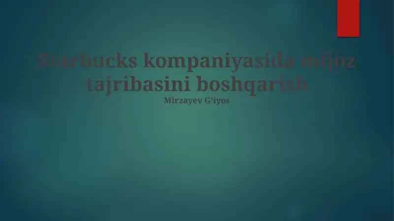 Starbucks mijozlar tajribasini boshqarish