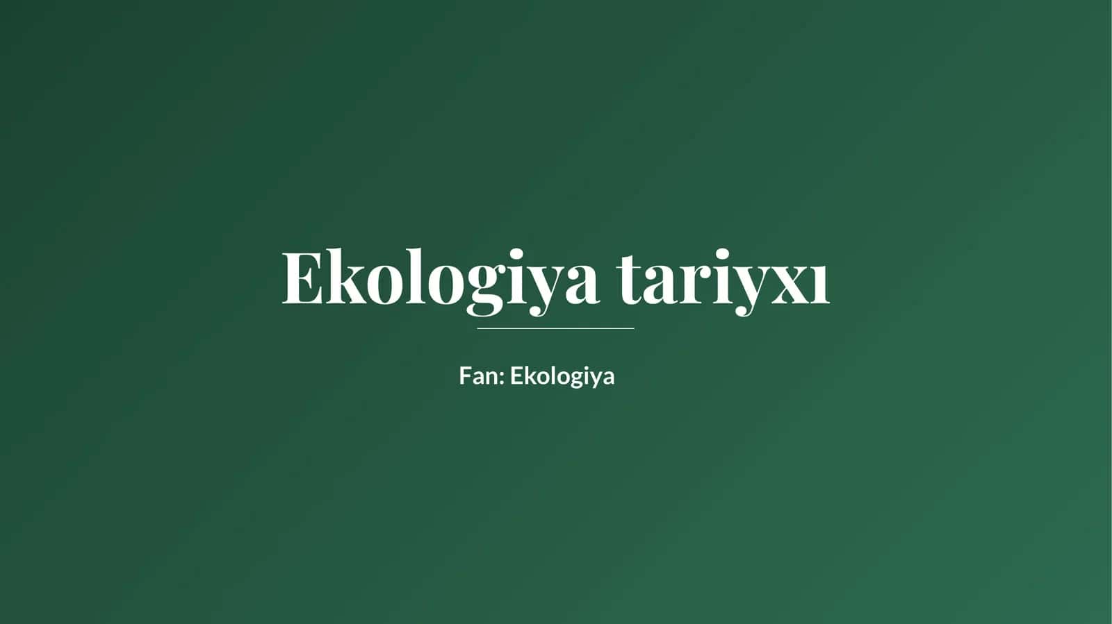 Ekologiya tariyxı