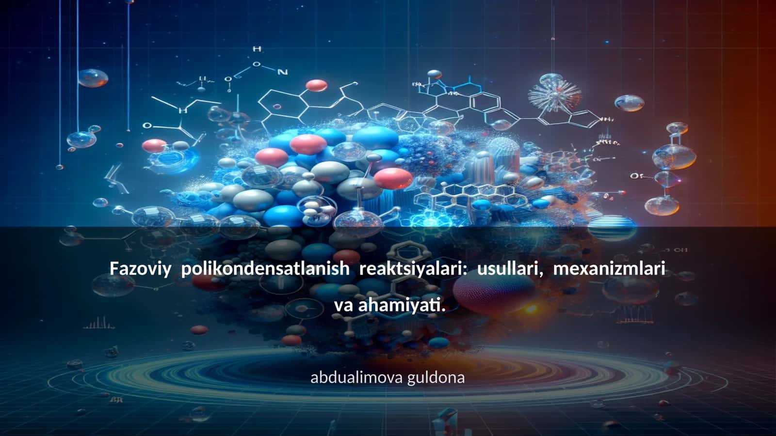 Fаzоviy pоlikоndеnsаtlаnish rеаktsiyalаri: usullаri, mехаnizmlаri vа аhаmiyati