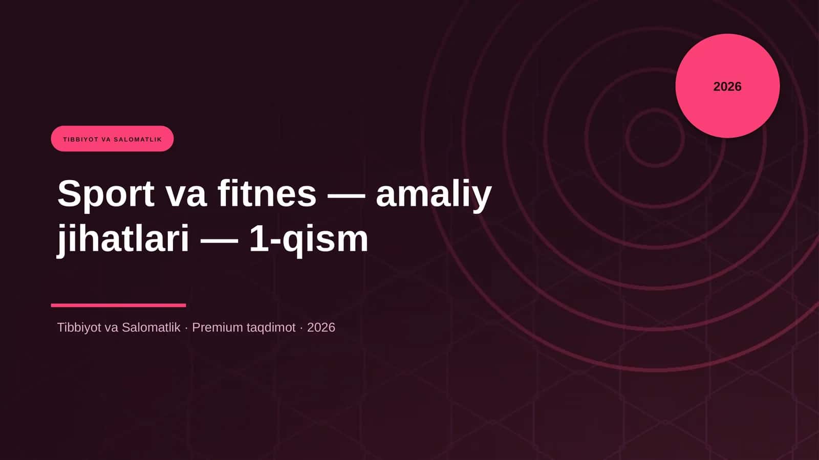 Sport va fitnes — amaliy jihatlari — 1-qism