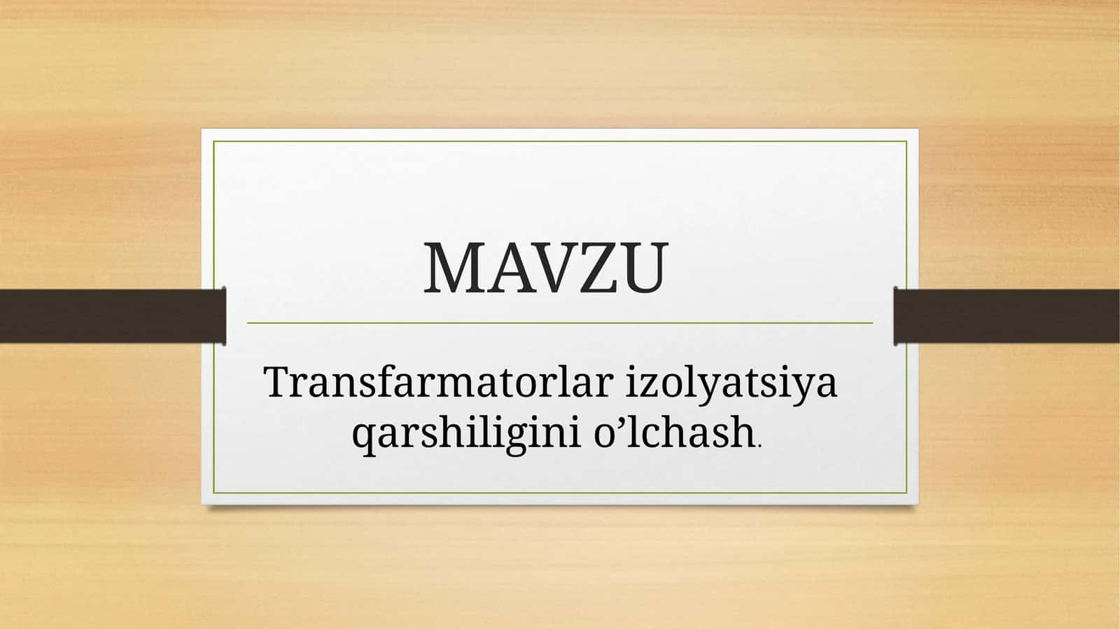 Transfarmatorlarizolyatsiya qarshiliginio’lchash. Transformatorning tuzilishi