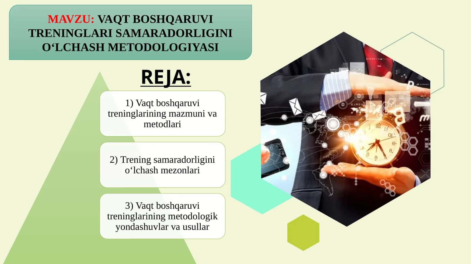VAQT BOSHQARUVI TRENINGLARI SAMARADORLIGINI O‘LCHASH METODOLOGIYASI
