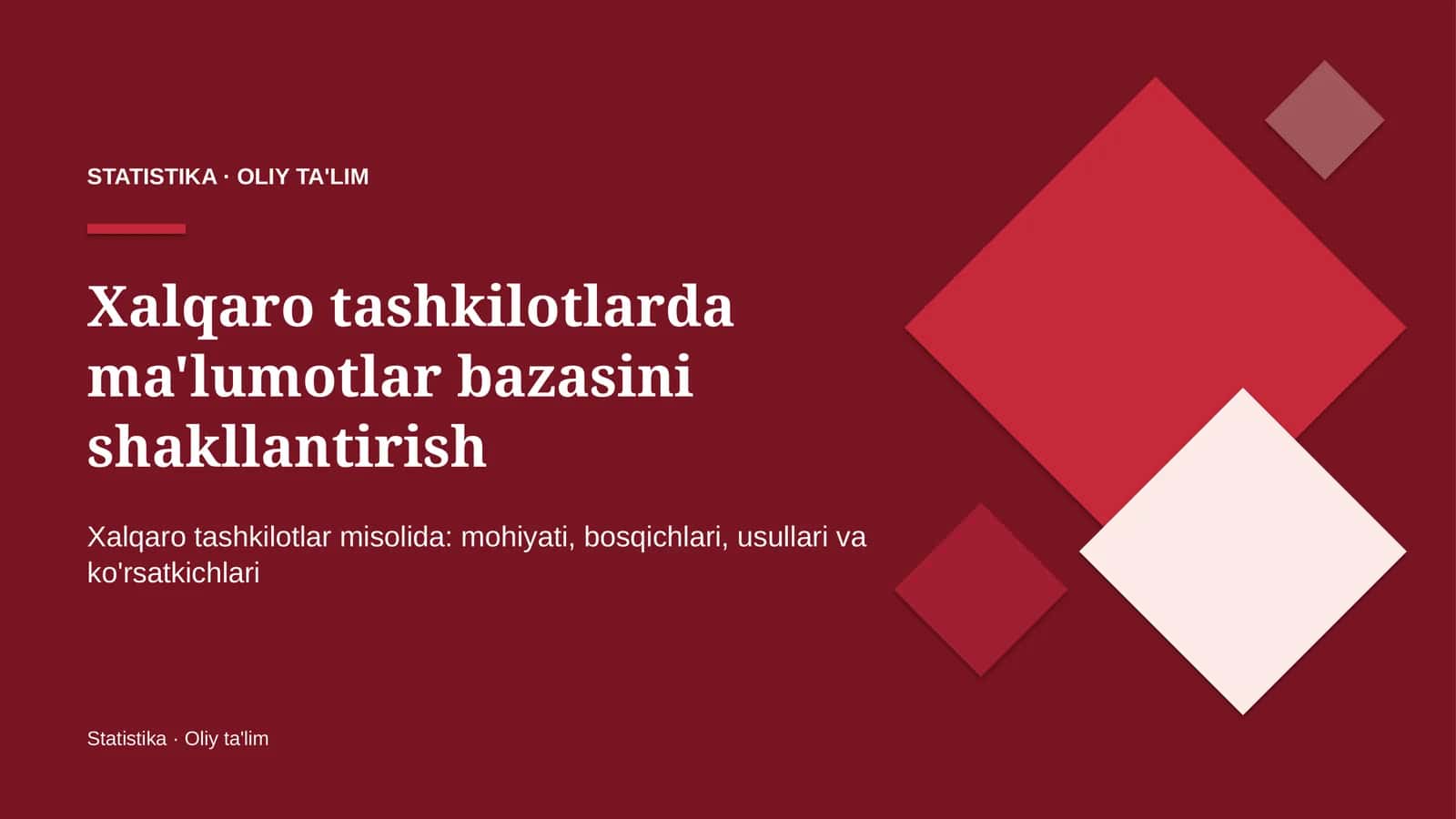 Xalqaro tashkilotlarda ma'lumotlar bazasini shakllantirish