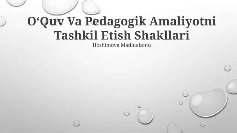 OʻQuv Va Pedagogik Amaliyotni Tashkil Etish Shakllari