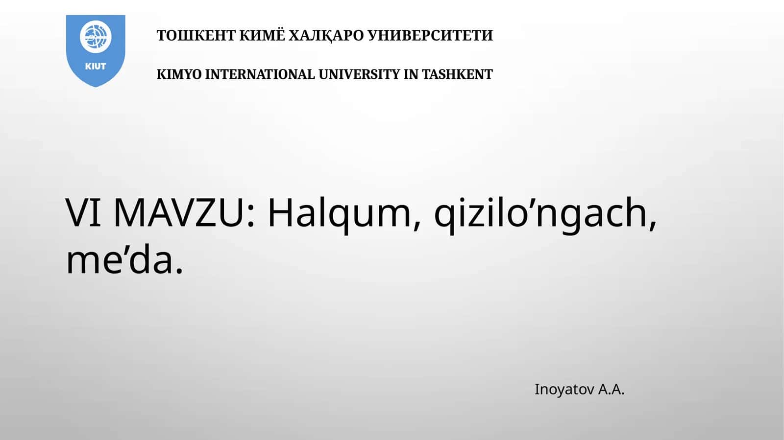 Halqum,qizilo’ngach,me’da