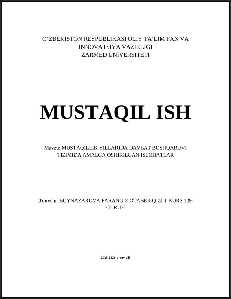 MUSTAQILLIK YILLARIDA DAVLAT BOSHQARUVI TIZIMIDA AMALGA OSHIRILGAN ISLOHATLAR