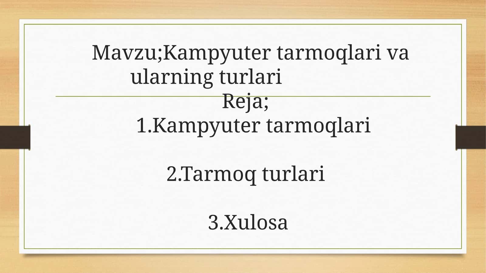 Kampyuter tarmoqlari va ularning turlari