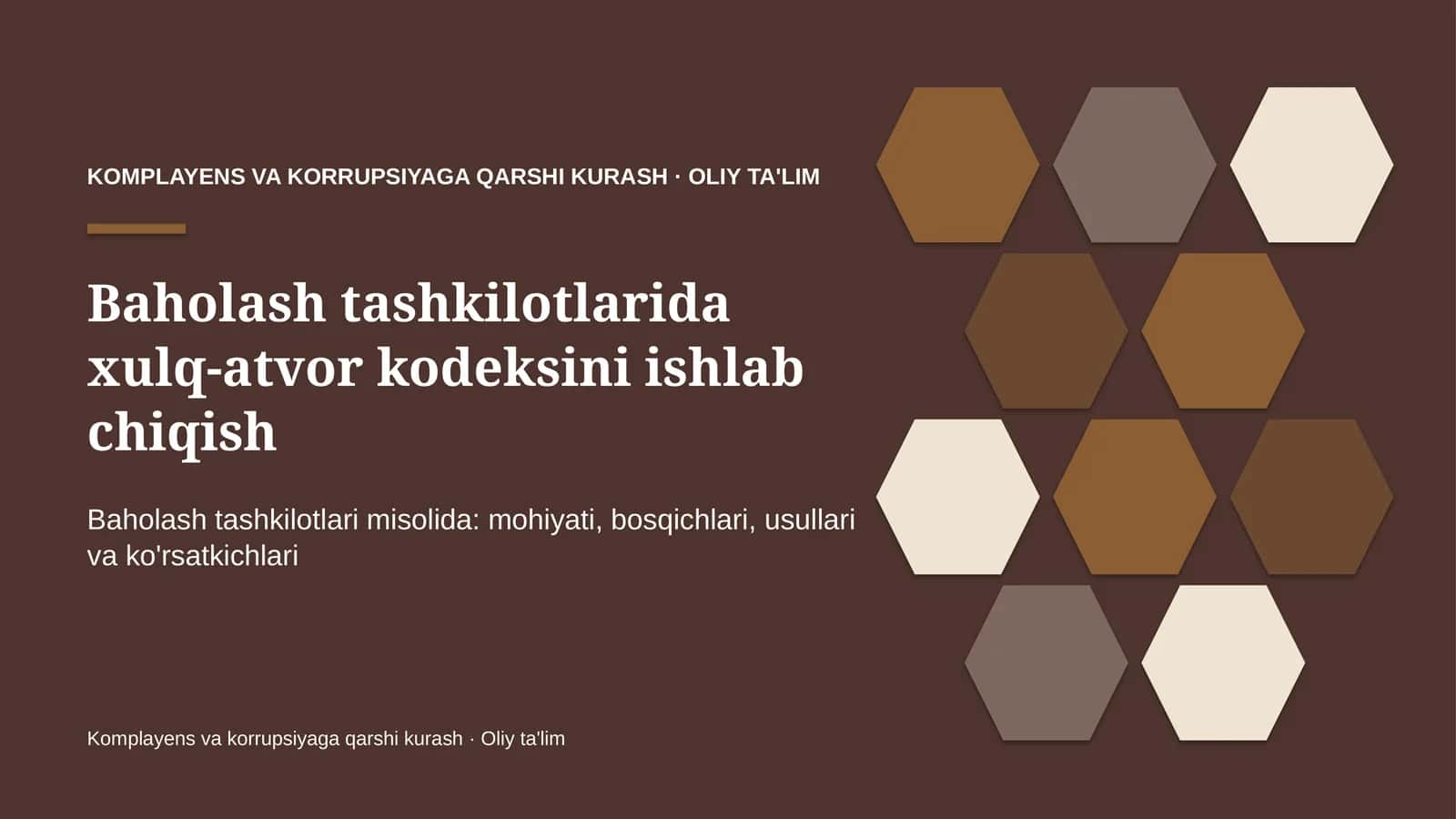 Baholash tashkilotlarida xulq-atvor kodeksini ishlab chiqish