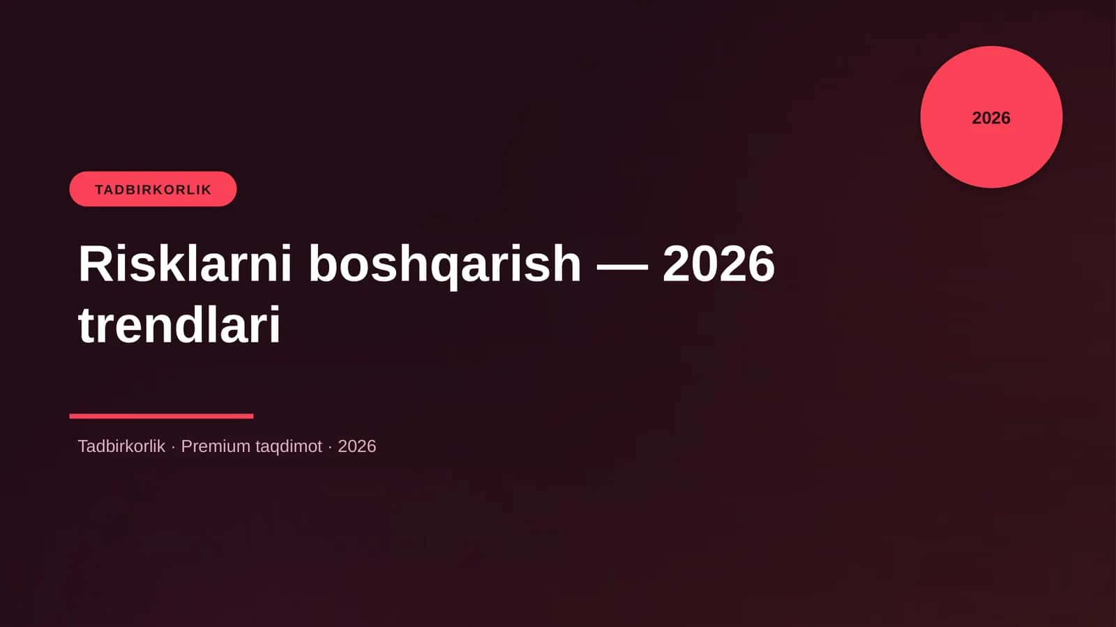 Risklarni boshqarish — 2026 trendlari