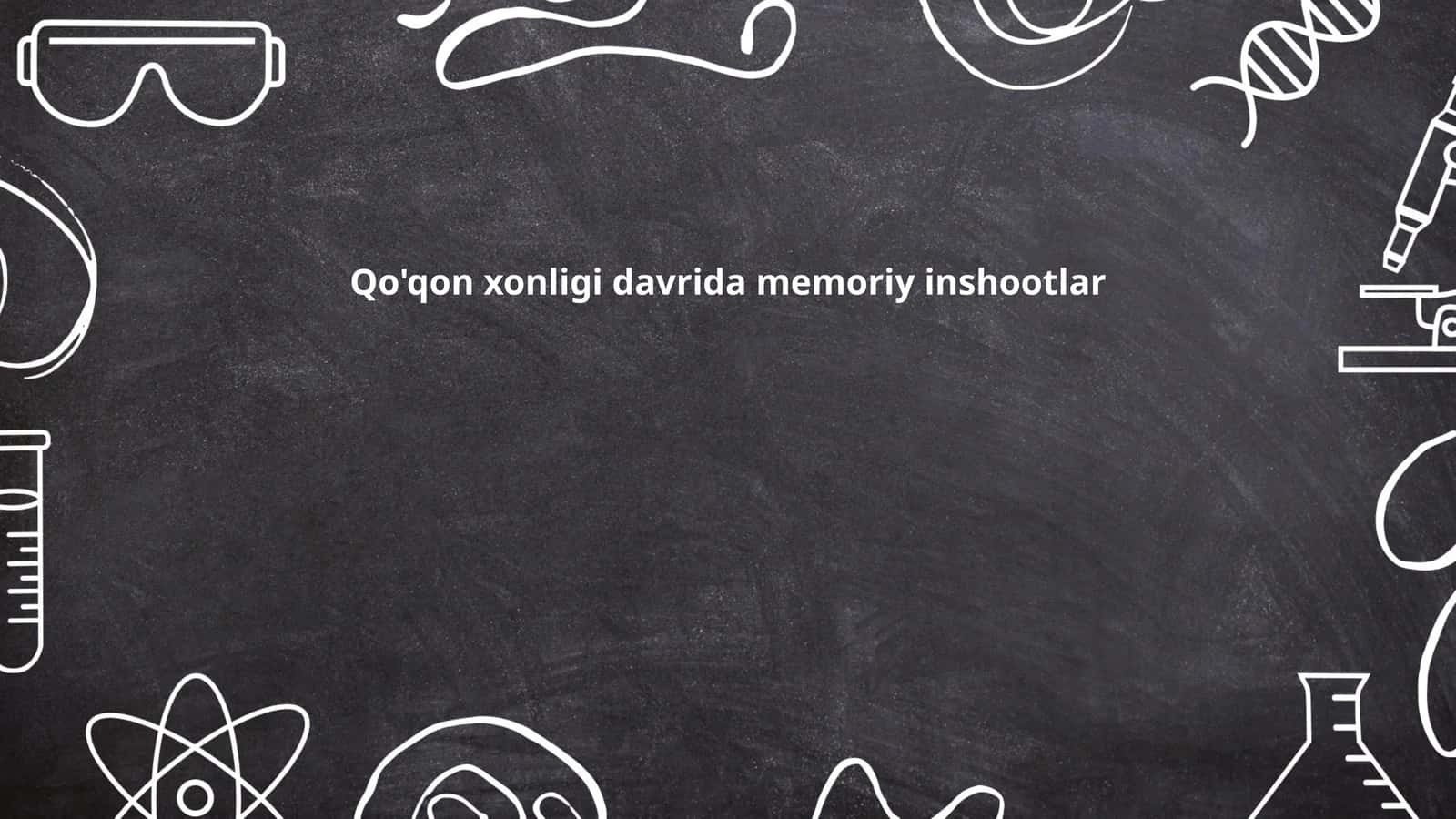 Qo'qon xonligi davridagi me’moriy uslublar