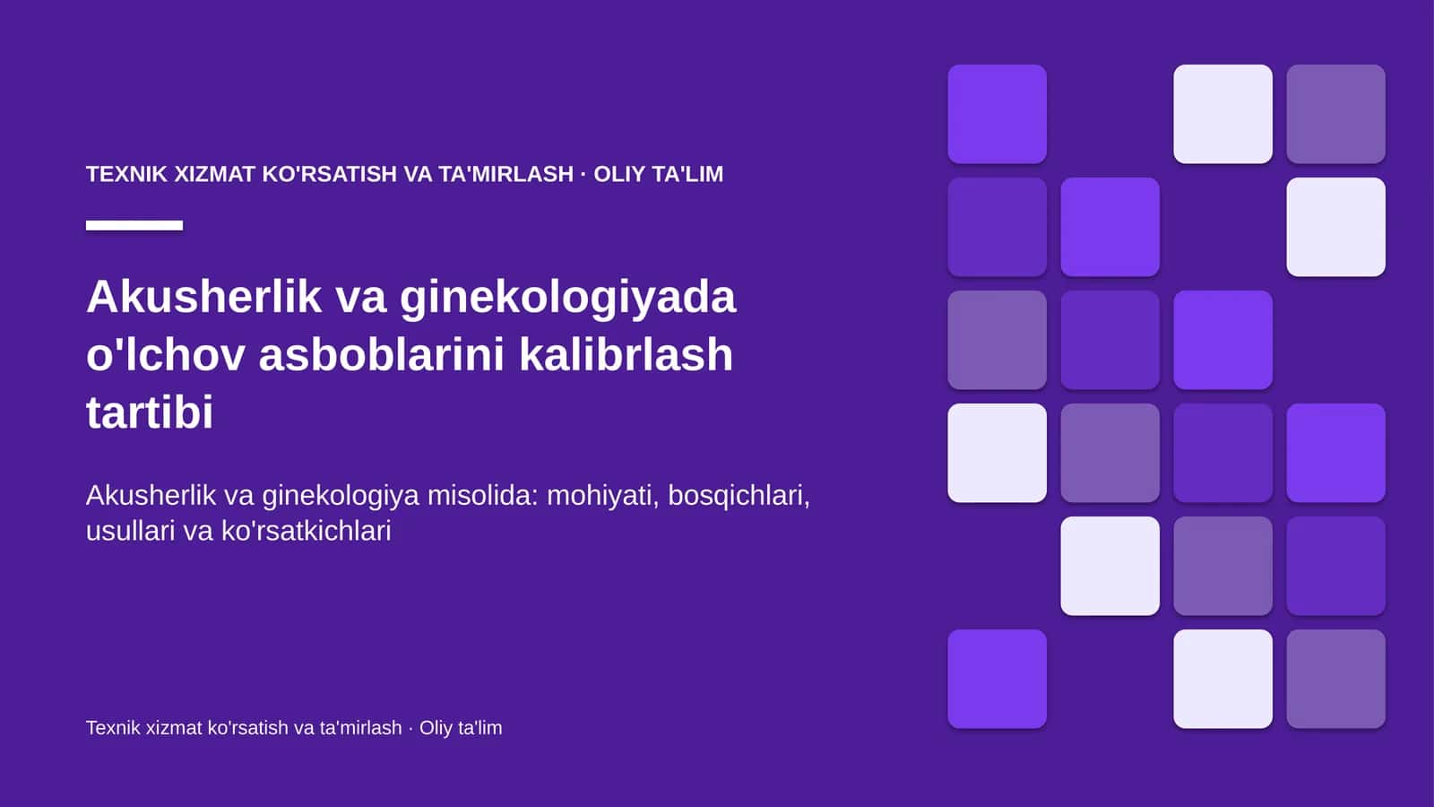 Akusherlik va ginekologiyada o'lchov asboblarini kalibrlash tartibi