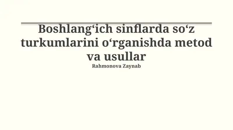 Nutq qismlarini o'rgatishda metod va usullar