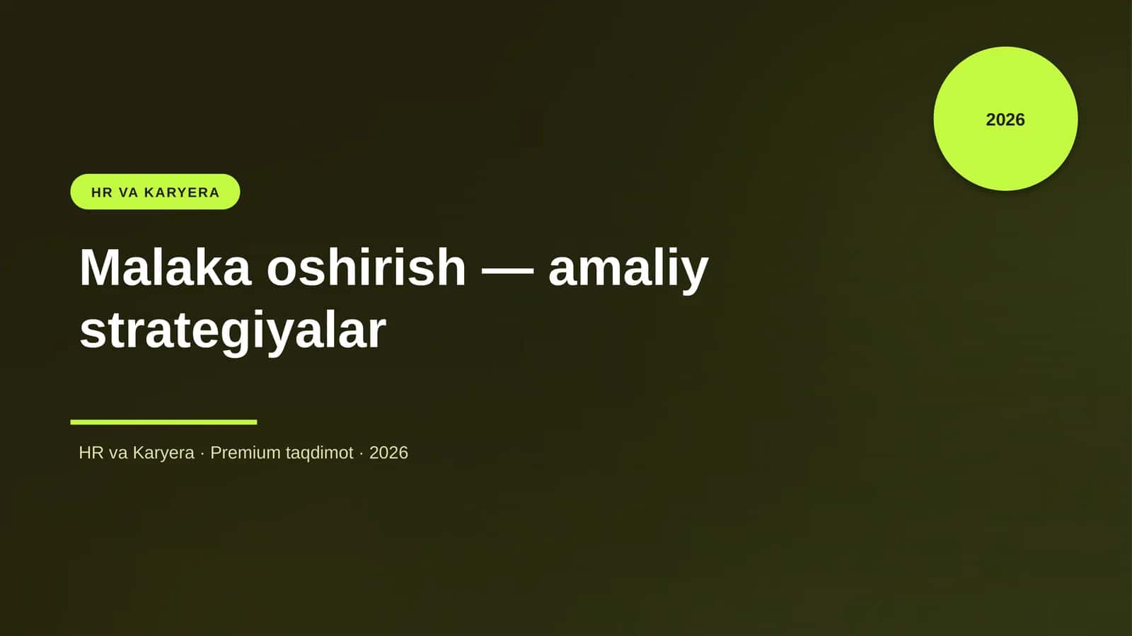Malaka oshirish — amaliy strategiyalar