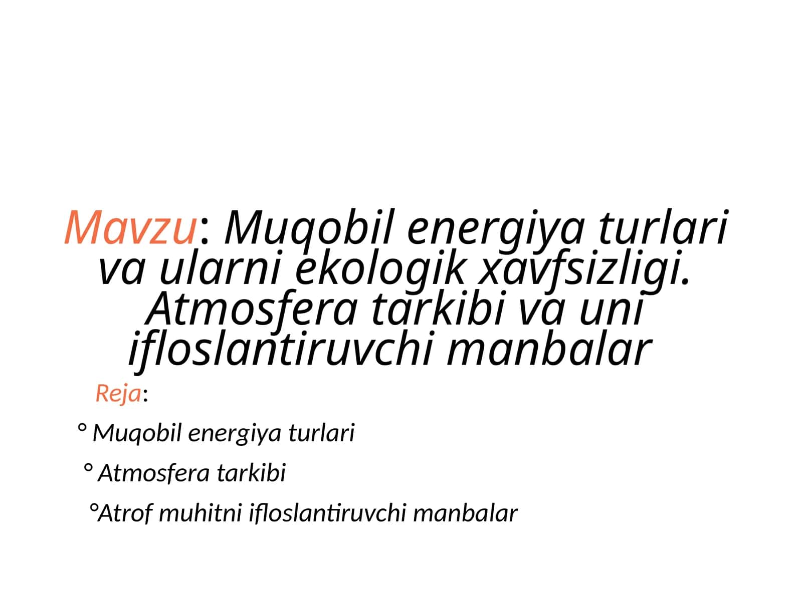 Muqobil energiya turlari va ularni ekologik xavfsizligi