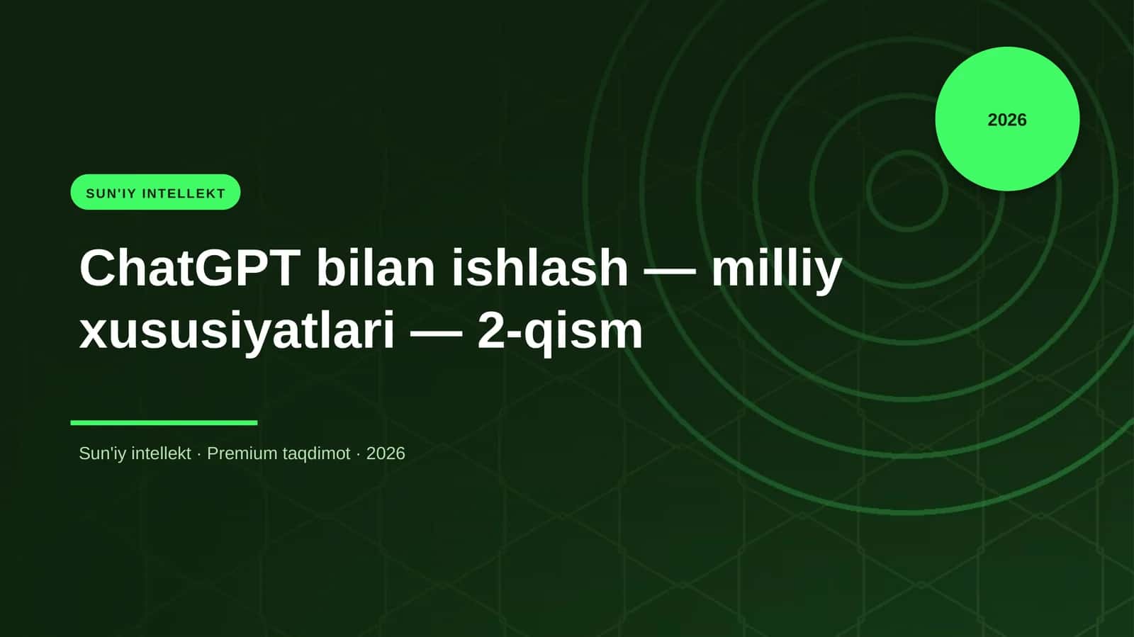 ChatGPT bilan ishlash — milliy xususiyatlari — 2-qism