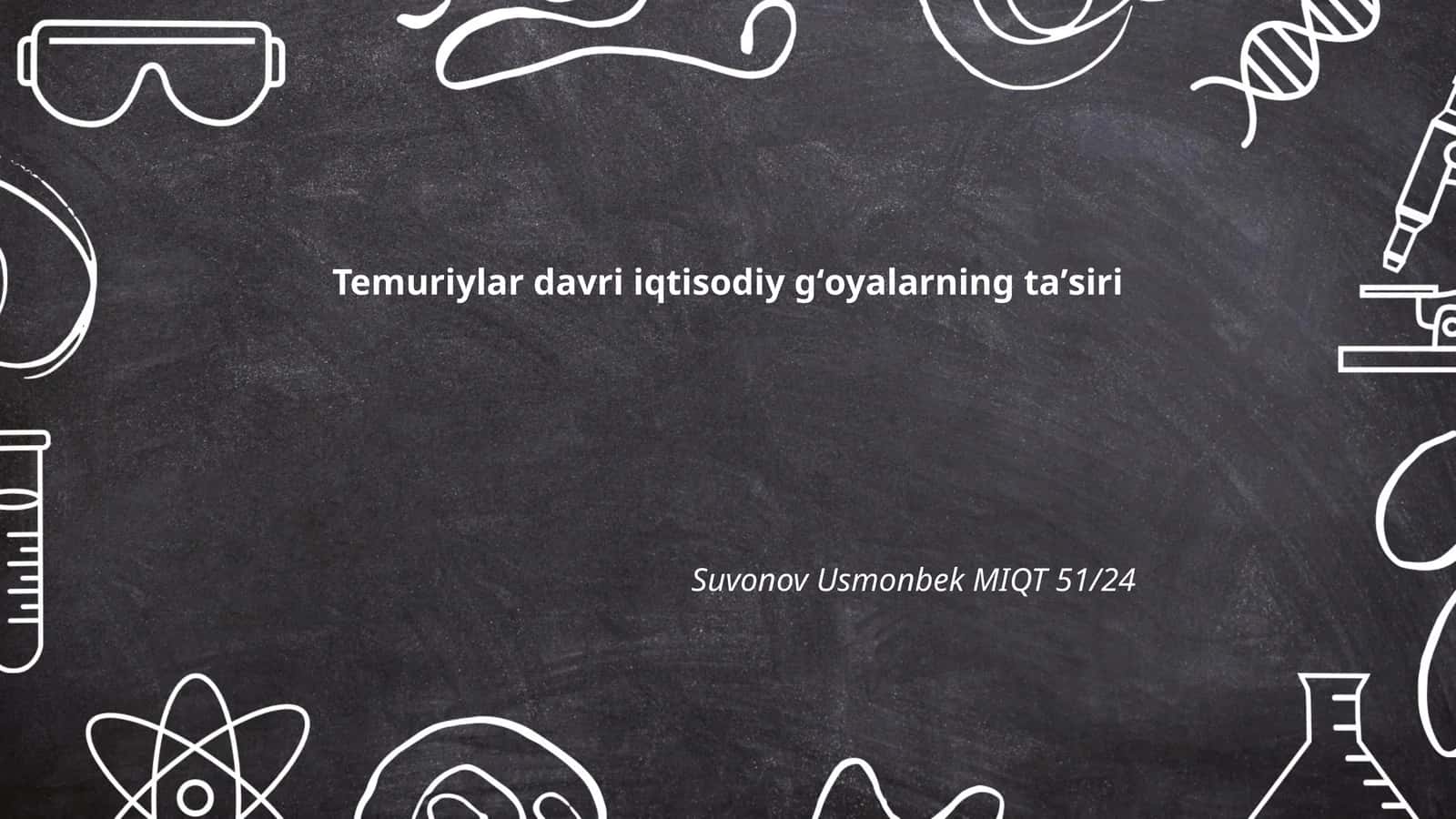Temuriylar davri iqtisodiy gʻoyalarning taʼsiri