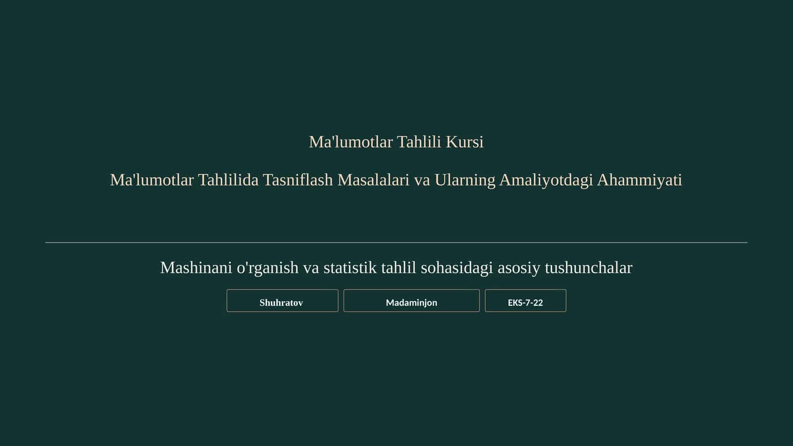 Ma'lumotlar Tahlilida Tasniflash Masalalari va Ularning Amaliyotdagi Ahammiyati