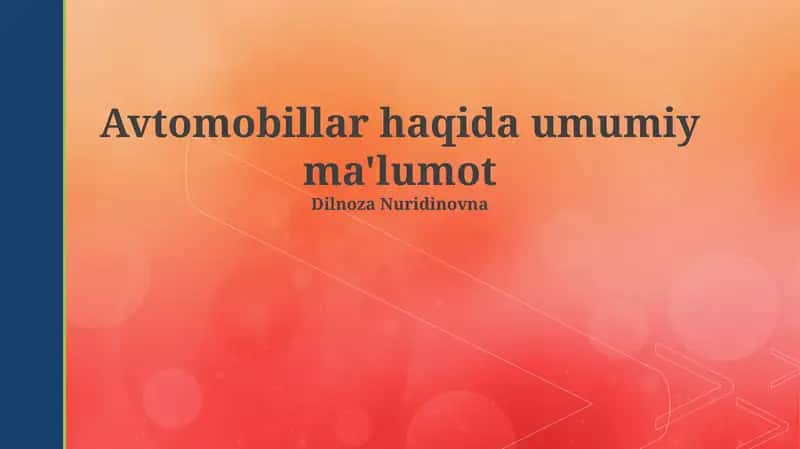 Avtomobillar haqida umumiy ma'lumot