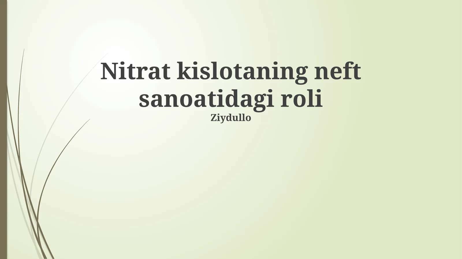 Nitrat kislotaning neft sanoatidagi roli