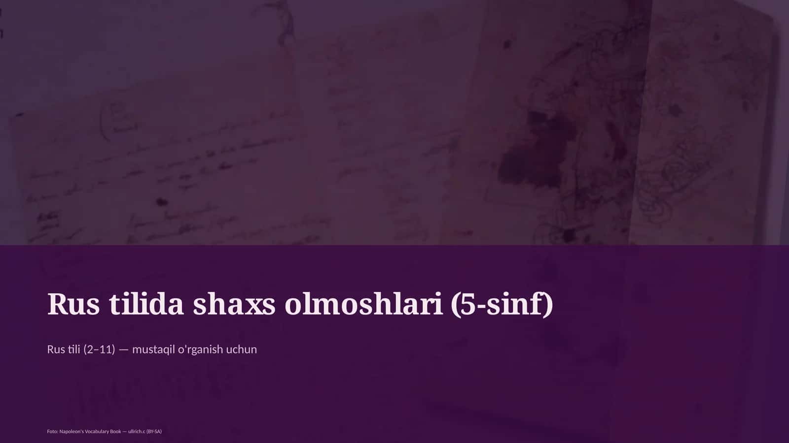 Rus tilida shaxs olmoshlari (5-sinf)