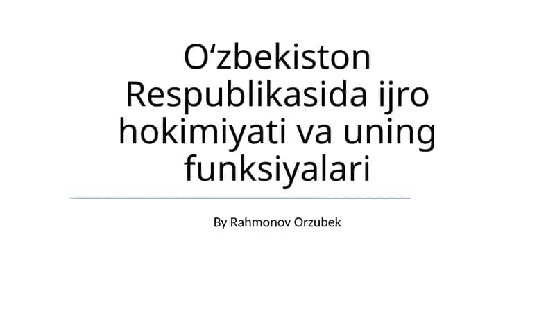 Ijro hokimiyati va uning funksiyalari