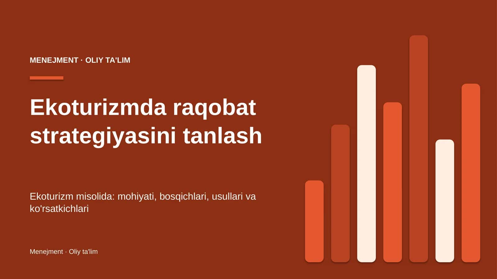 Ekoturizmda raqobat strategiyasini tanlash