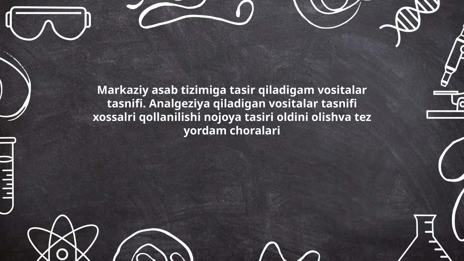 Analgeziya va Anesteziyaga oid vositalar